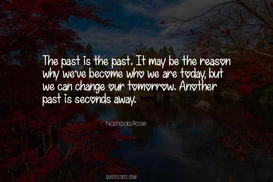 The Past Is The Past Quotes #115453