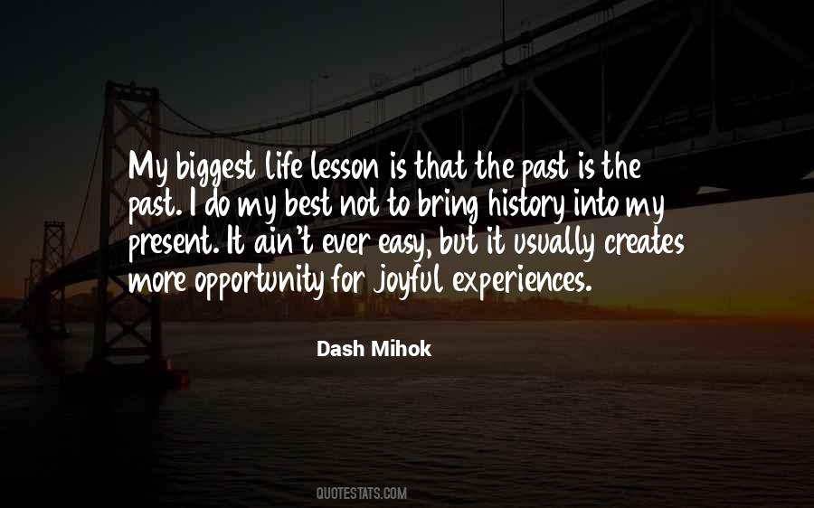 The Past Is The Past Quotes #1458889