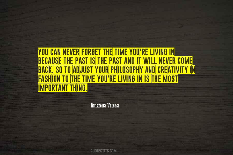 The Past Is The Past Quotes #1762114