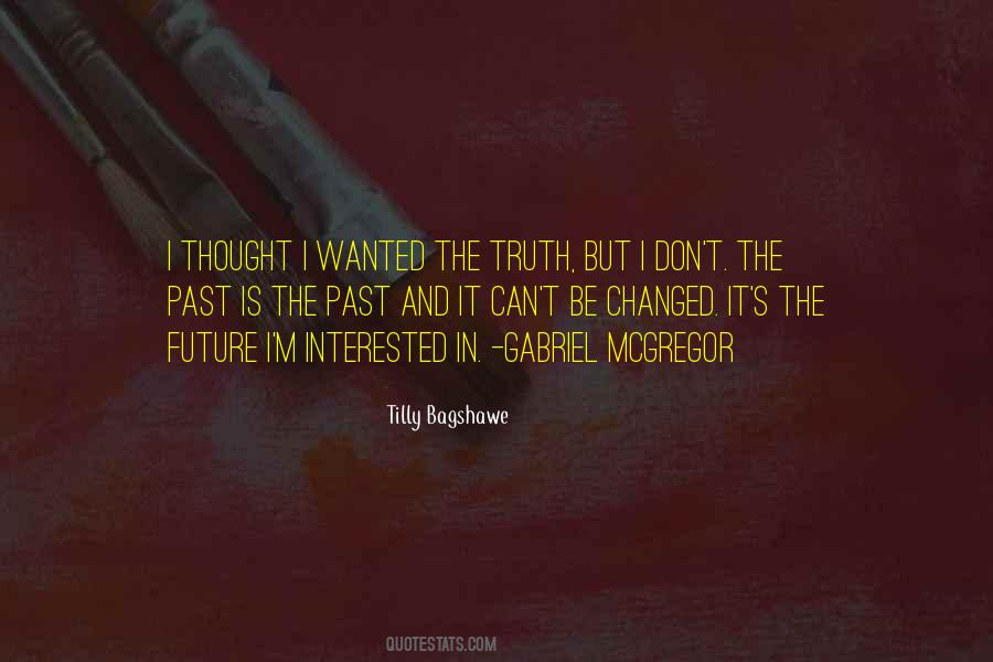 The Past Is The Past Quotes #455298