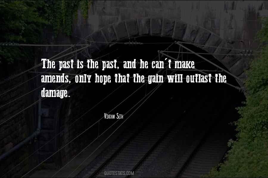 The Past Is The Past Quotes #72489