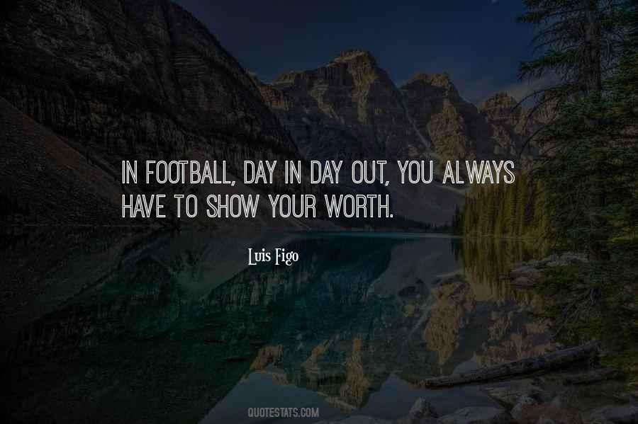 Show Your Worth Quotes #1268748
