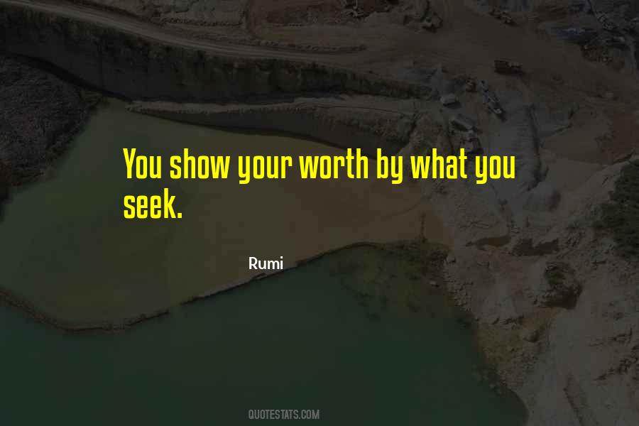Show Your Worth Quotes #538509