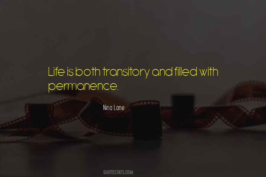 Life Is Transitory Quotes #1265159