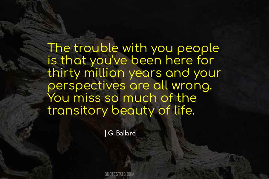 Life Is Transitory Quotes #660137
