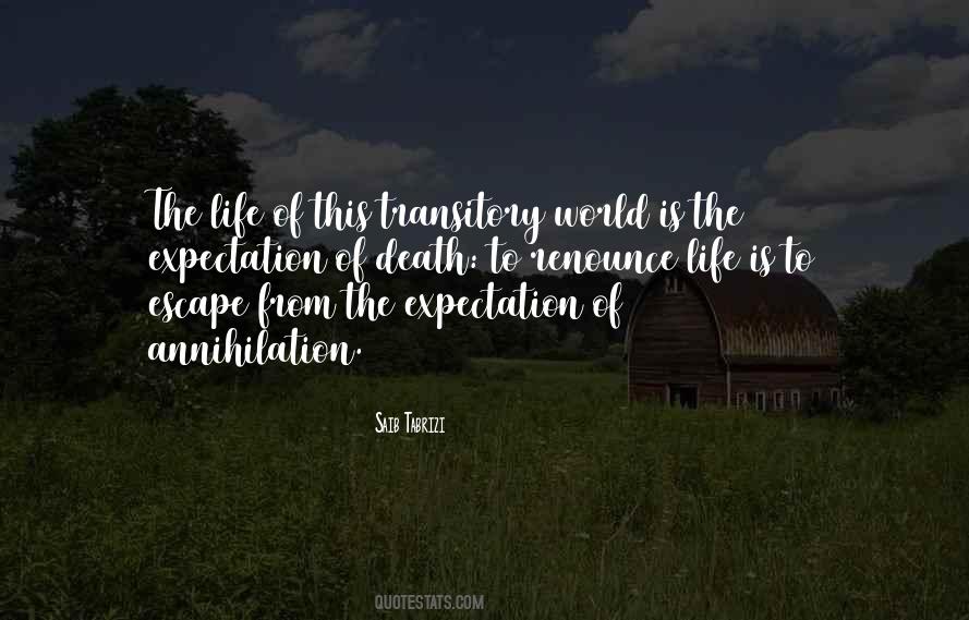 Life Is Transitory Quotes #994912