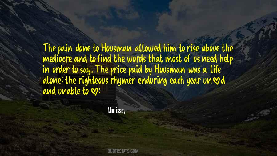 Mediocre Things In Life Quotes #1530770