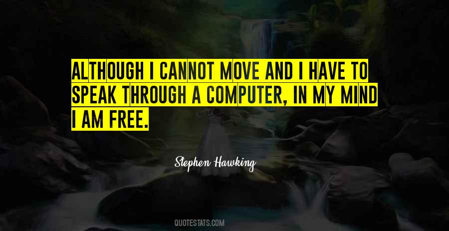 Free My Mind Quotes #463800