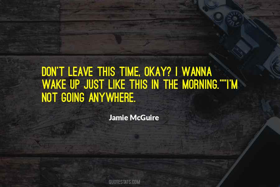 I Wake Up Like This Quotes #1425548