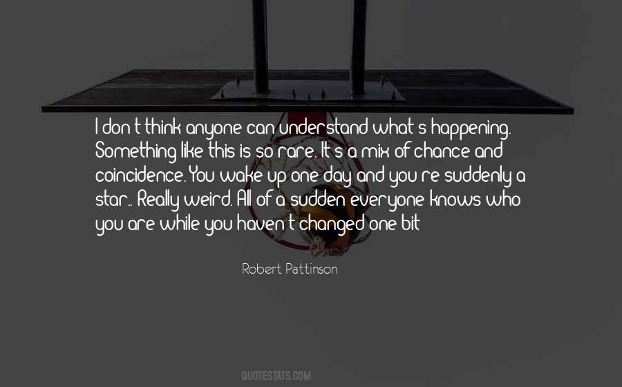 I Wake Up Like This Quotes #1455593