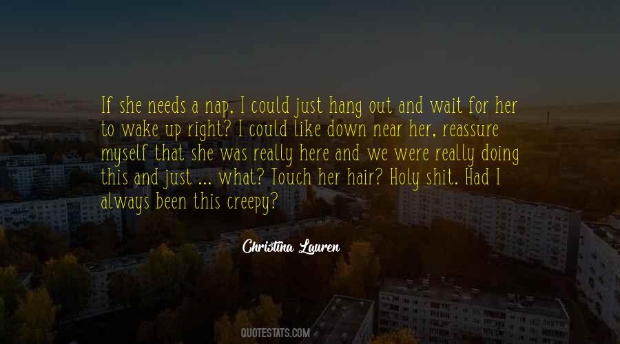 I Wake Up Like This Quotes #1771370