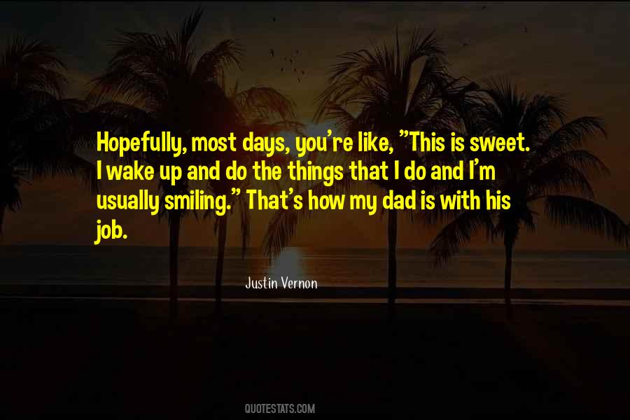 I Wake Up Like This Quotes #1780984
