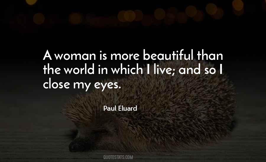 Beautiful Woman In The World Quotes #1870635