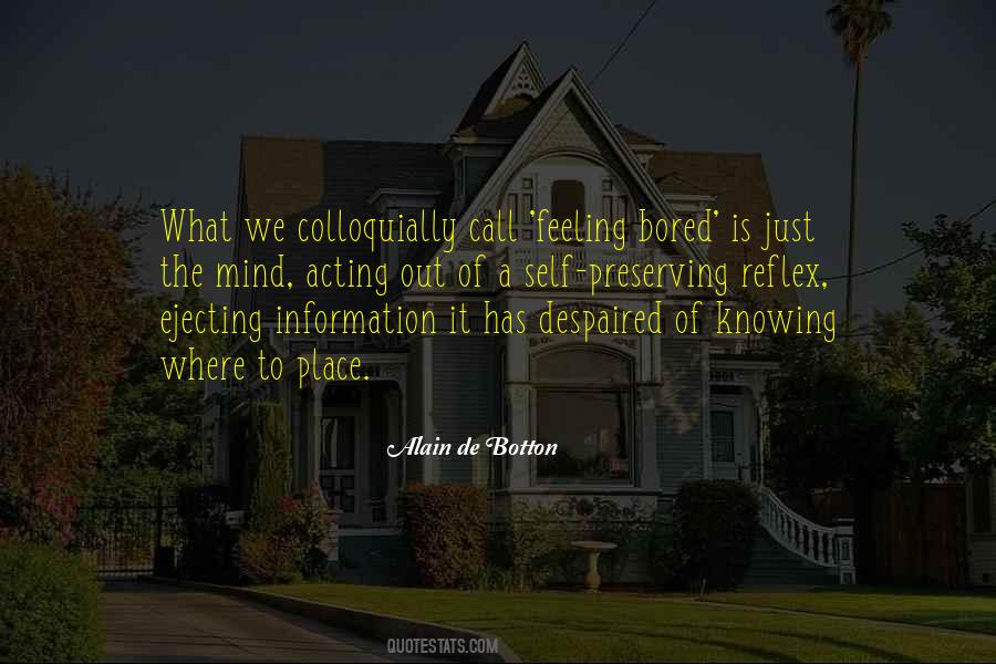 Just Bored Quotes #348629