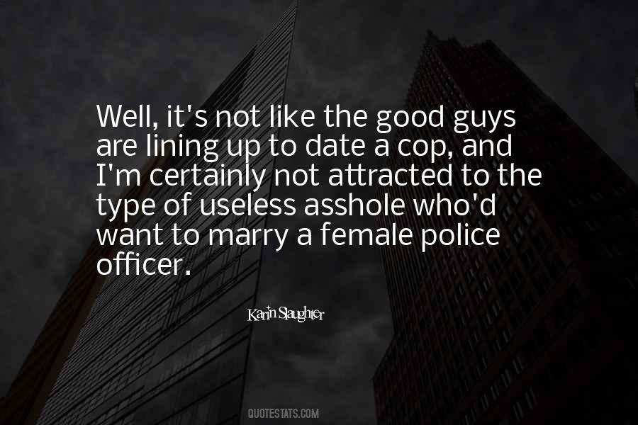 Quotes About A Cop #1096835