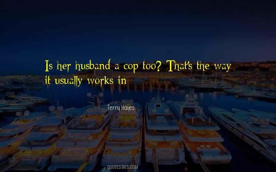 Quotes About A Cop #1144780