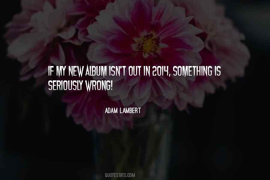 Quotes About My Albums #913319