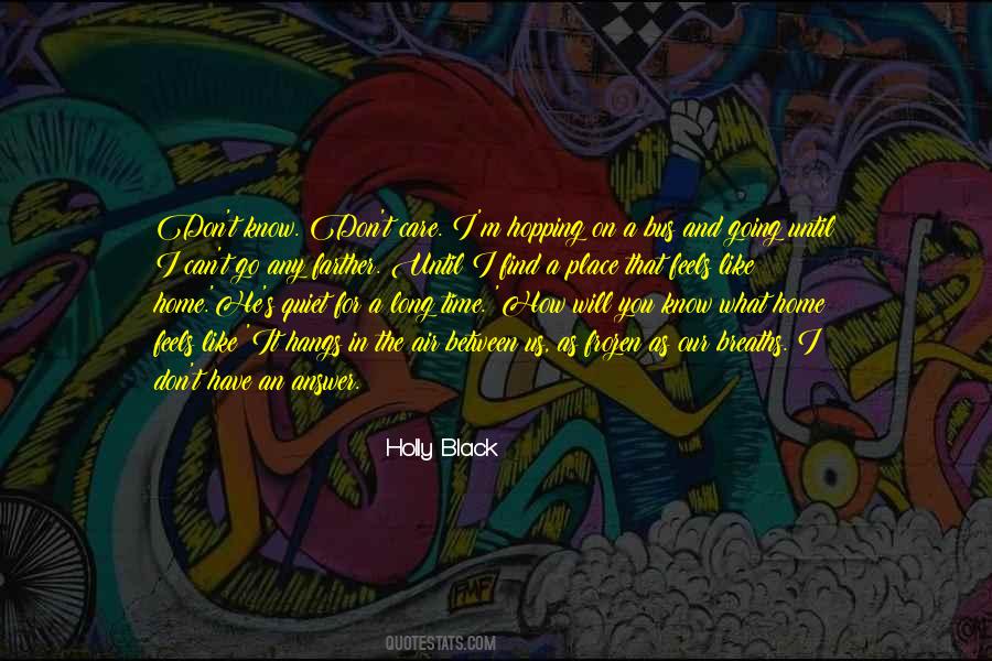 He Will Find You Quotes #276171