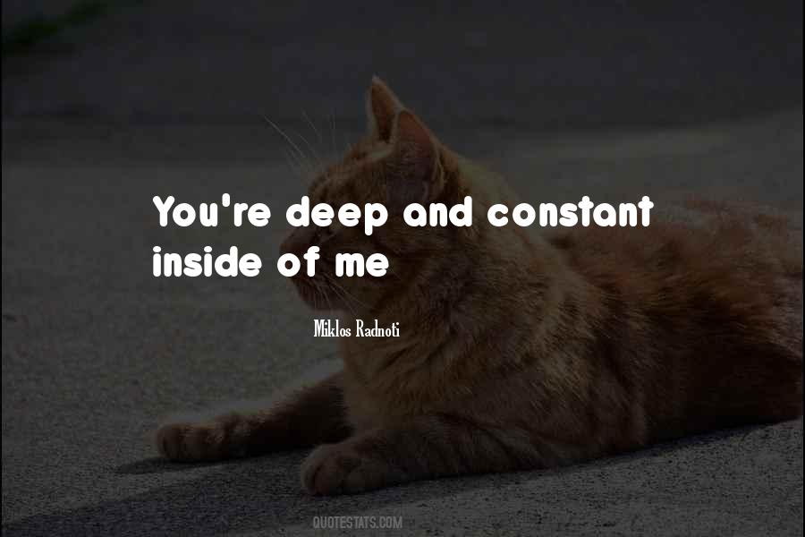 Deep Inside Of Me Quotes #321101