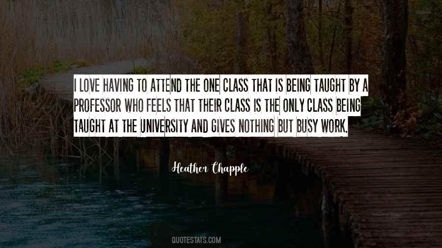 Quotes About Having A Class #1239343