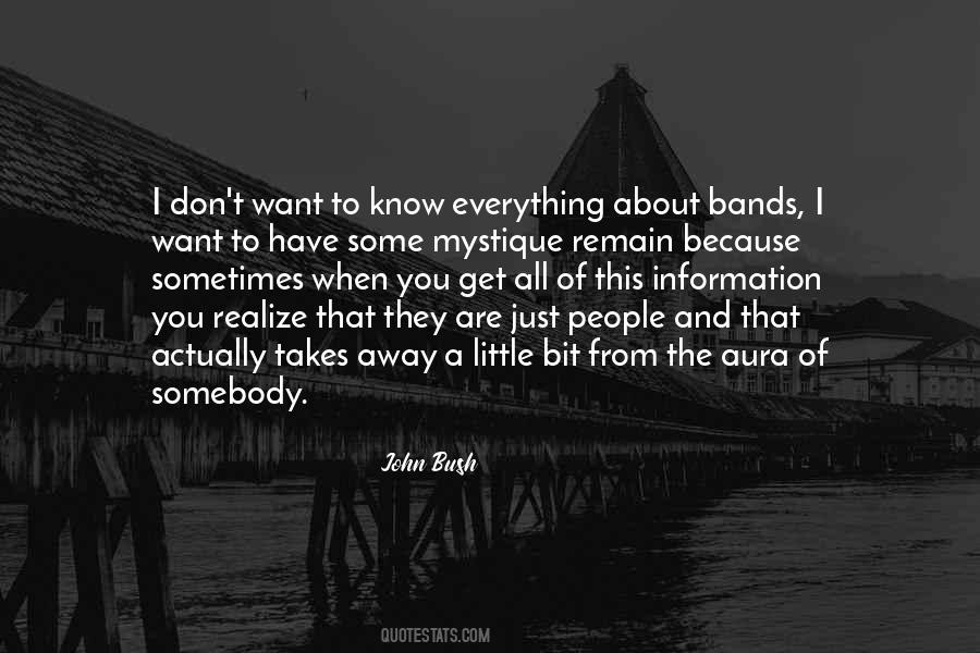 Want To Get To Know You Quotes #1156548