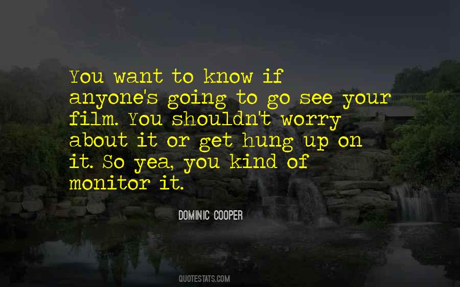 Want To Get To Know You Quotes #984369