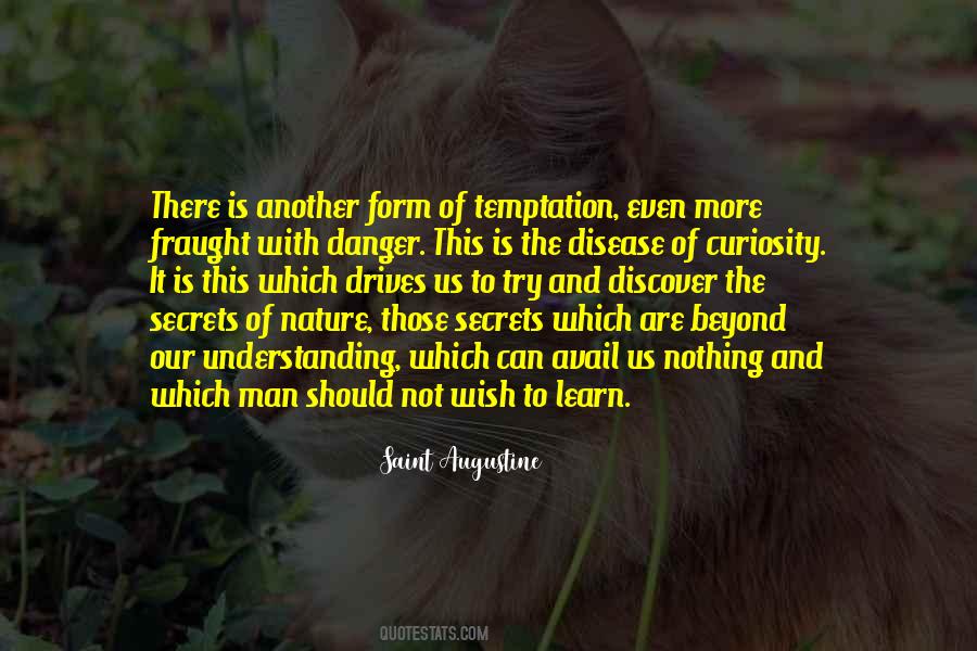 Curiosity To Learn Quotes #580270