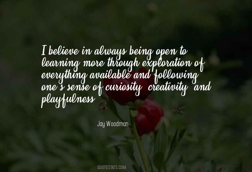 Curiosity To Learn Quotes #980289