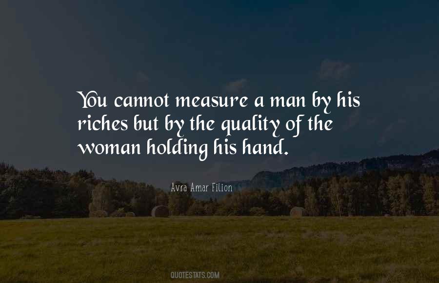 Quotes About The Quality Of A Man #1319993