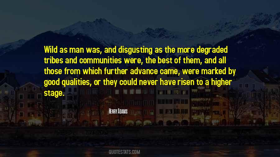 Quotes About The Quality Of A Man #167746