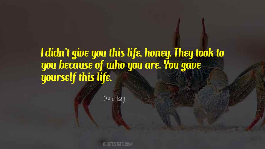 Because Of Who You Are Quotes #1299867