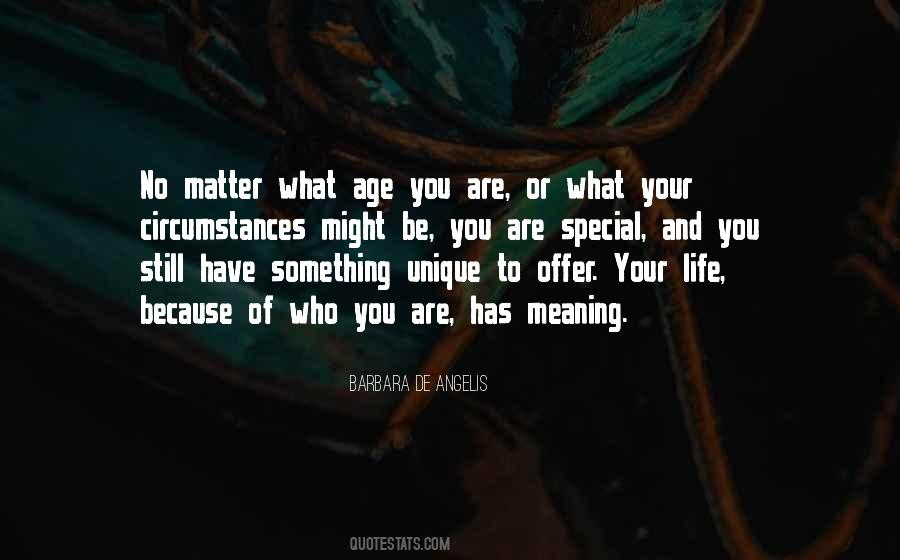 Because Of Who You Are Quotes #179936