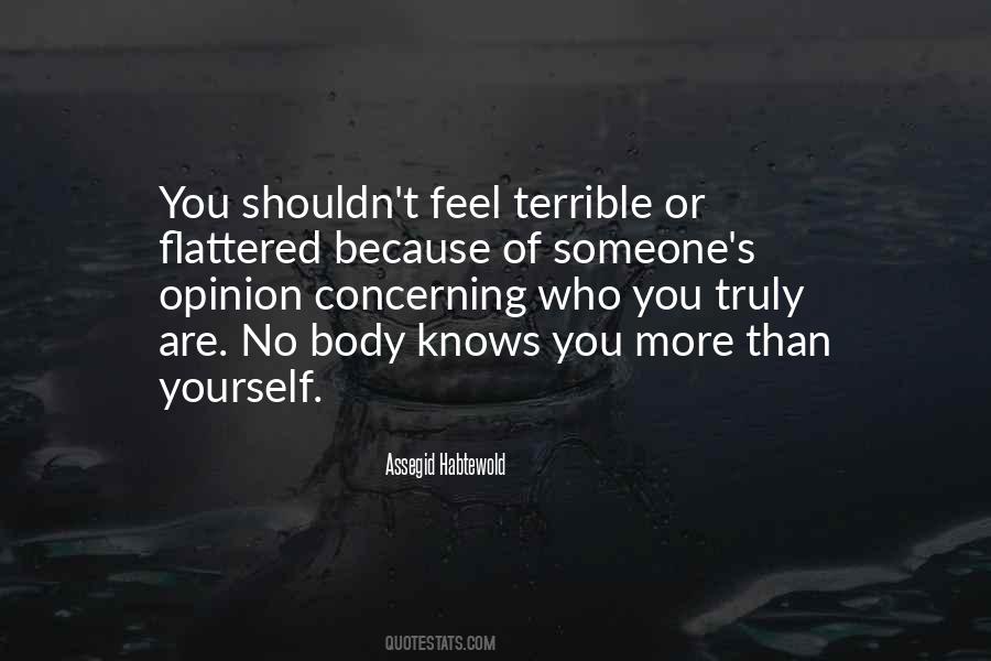 Because Of Who You Are Quotes #464910