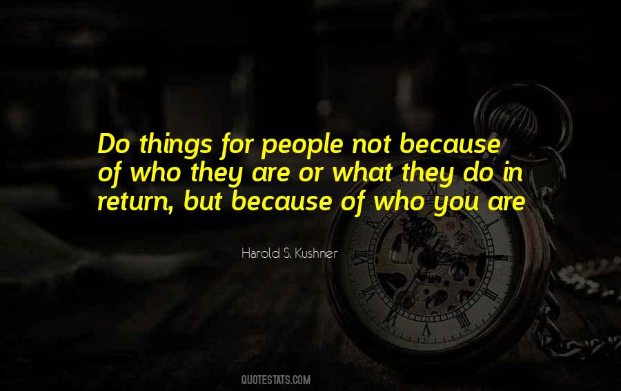 Because Of Who You Are Quotes #624139