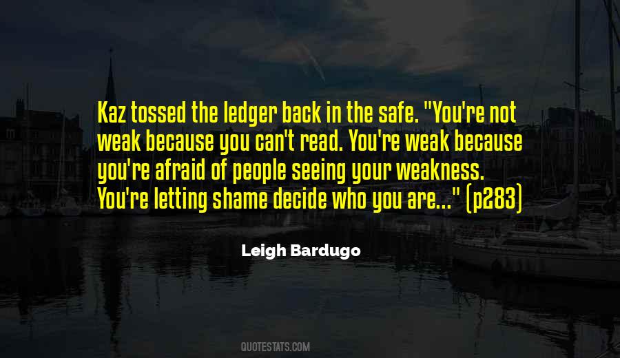Because Of Who You Are Quotes #894111