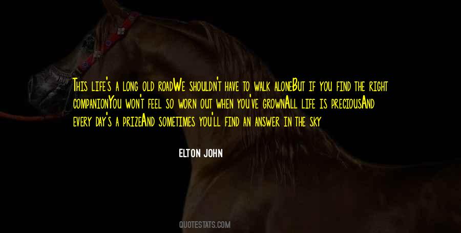 Feel All Alone Quotes #1171668
