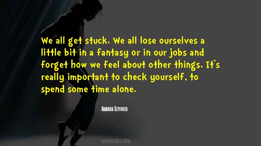 Feel All Alone Quotes #207128