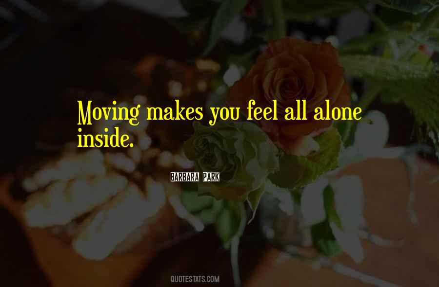 Feel All Alone Quotes #310668