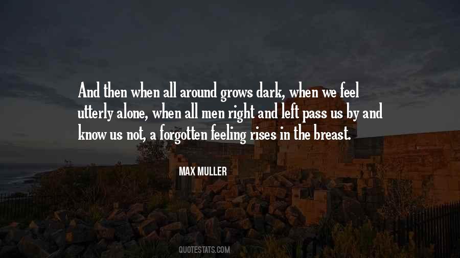Feel All Alone Quotes #350171