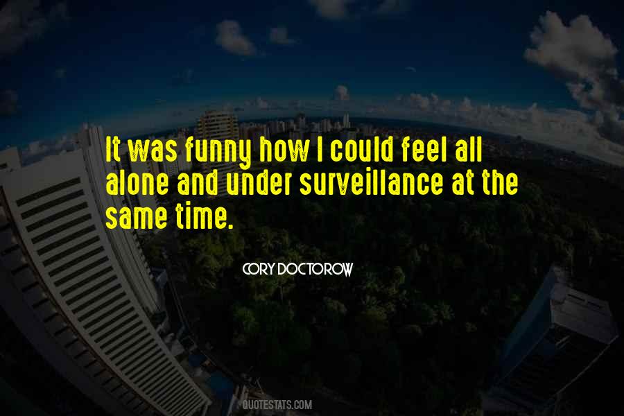 Feel All Alone Quotes #378356