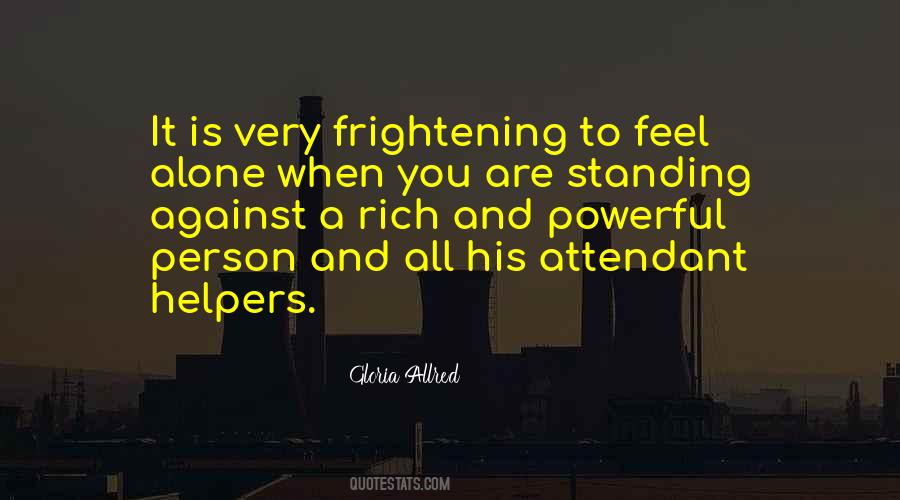Feel All Alone Quotes #398324