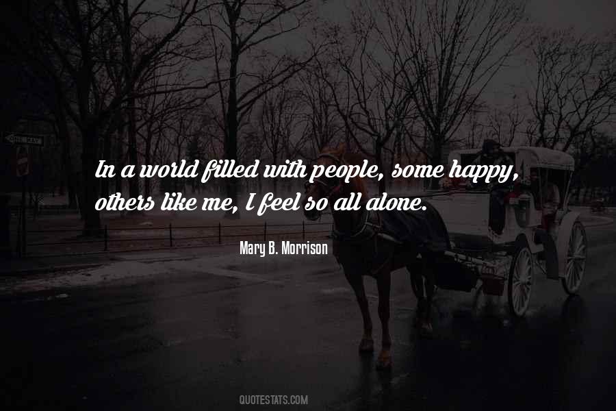 Feel All Alone Quotes #63091