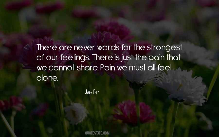 Feel All Alone Quotes #779109