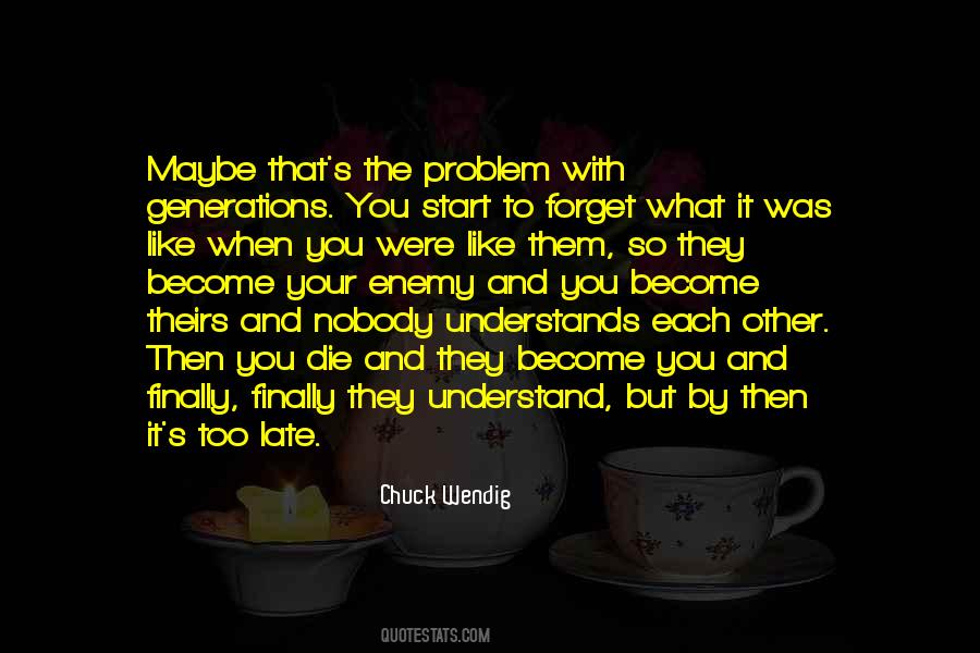 Forget The Problem Quotes #1361089