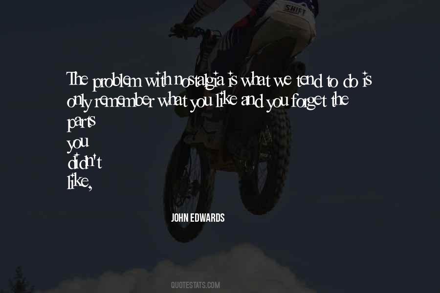 Forget The Problem Quotes #276242
