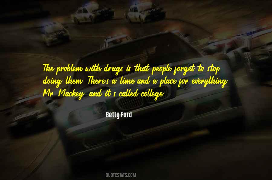 Forget The Problem Quotes #668561