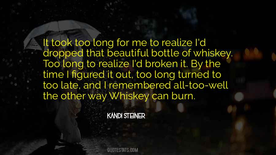 Whiskey Whiskey Quotes #1009641