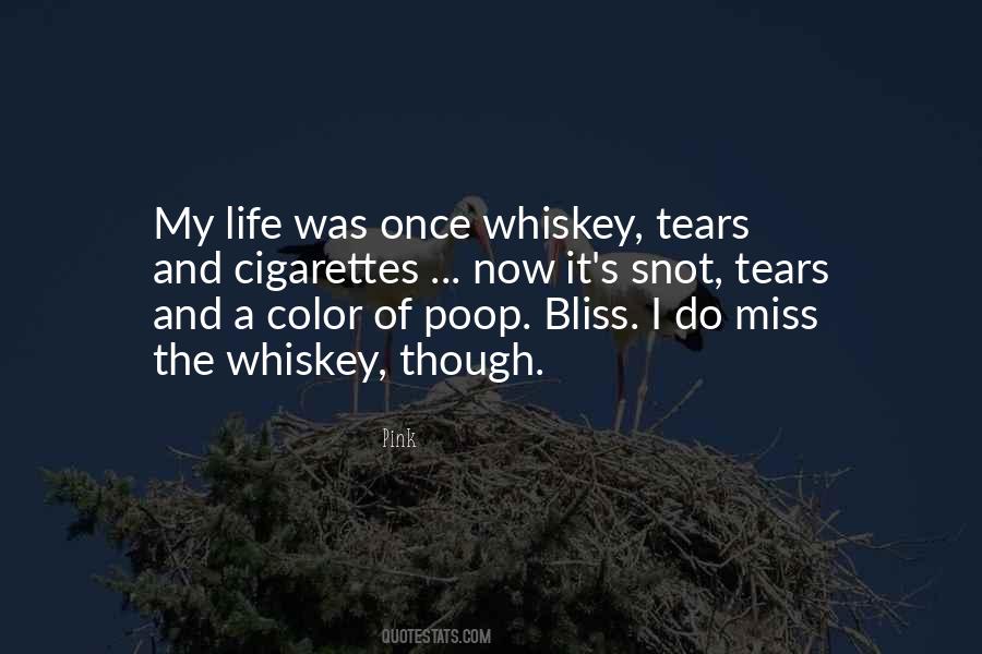 Whiskey Whiskey Quotes #1153634