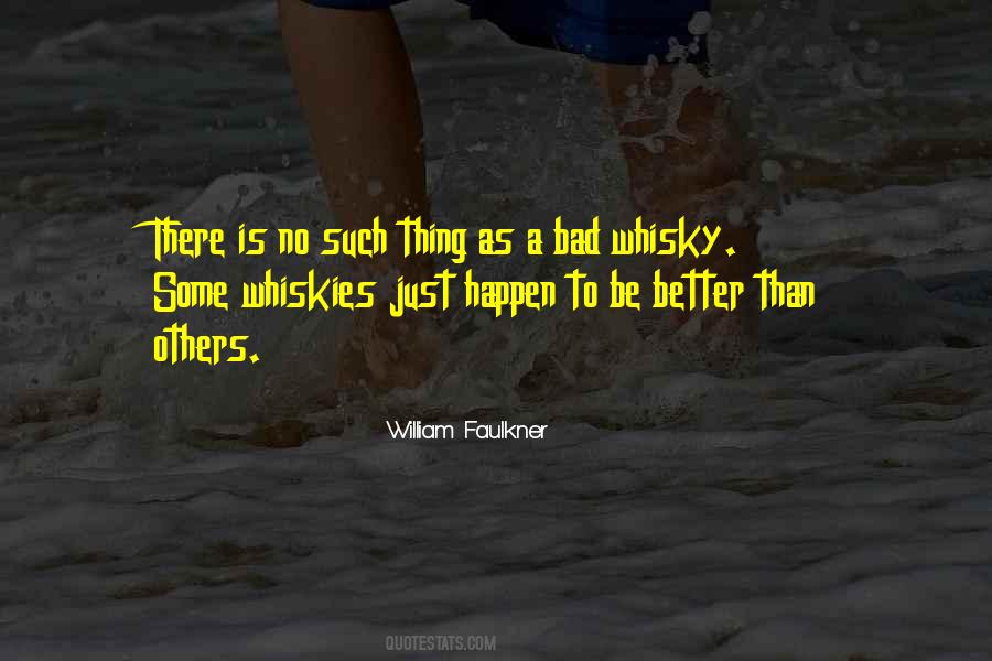 Whiskey Whiskey Quotes #58719