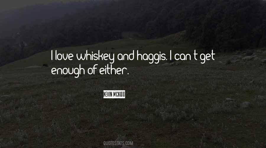 Whiskey Whiskey Quotes #597274